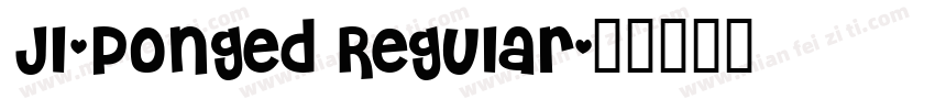 JI-Ponged Regular字体转换
